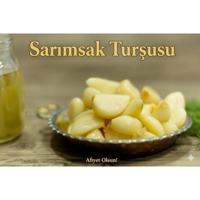 Sarımsak Turşu Sarımsak Turşu