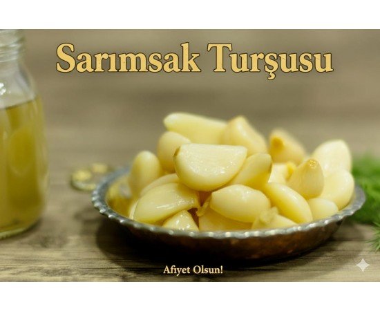 Sarımsak Turşu