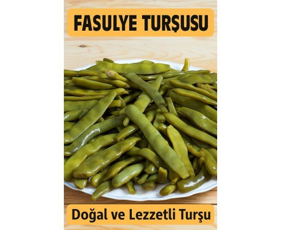 Fasülye Turşusu