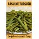 Fasülye Turşusu